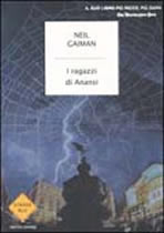 I ragazzi di Anansi e Mirror Mask in libreria!